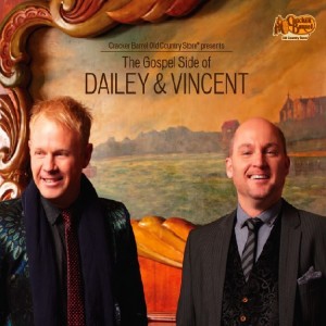 Dailey and Vincent: The Gospel Side of...