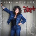 Maria Muldaur: Steady Love