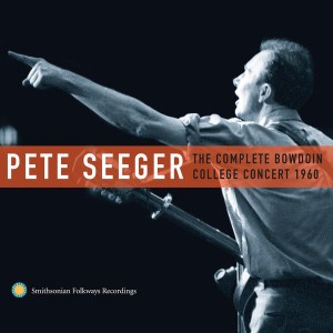 SOR- Pete Seeger - The Complete Bowdoin College Concert 1960