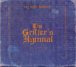 SOR- Ray Wylie Hubbard - The Grifters Hymnal