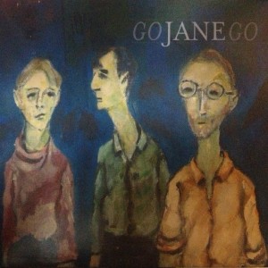 Go Jane Go: Go Jane Go