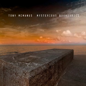 Tony McManys_ Mysterious Bountaries