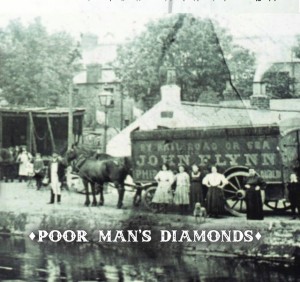 "Poor Man's Diamonds" - John Flynn