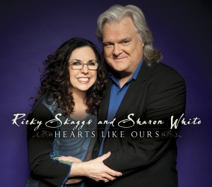Ricky Skaggs and Shron White_Hearts Like Ours