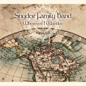 Snyder Family Band: Wherever I Wander