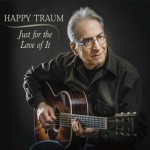 Happy Traum's Just for the Love of It
